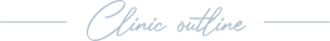 Clinic outline