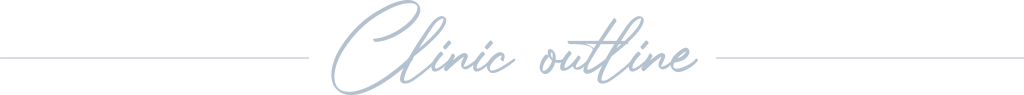 Clinic outline